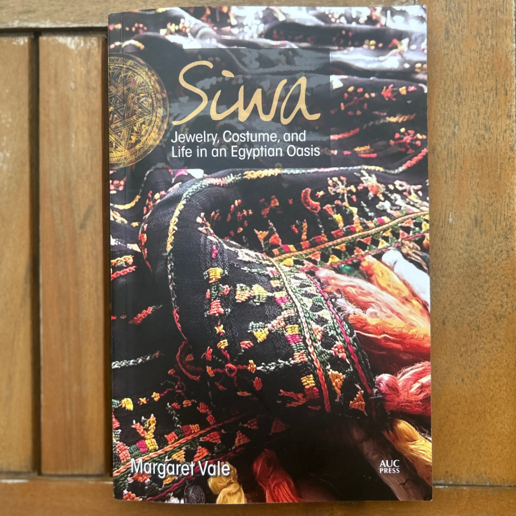 Siwa: Jewelry, Costume, and Life in an Egyptian Oasis Book Overview